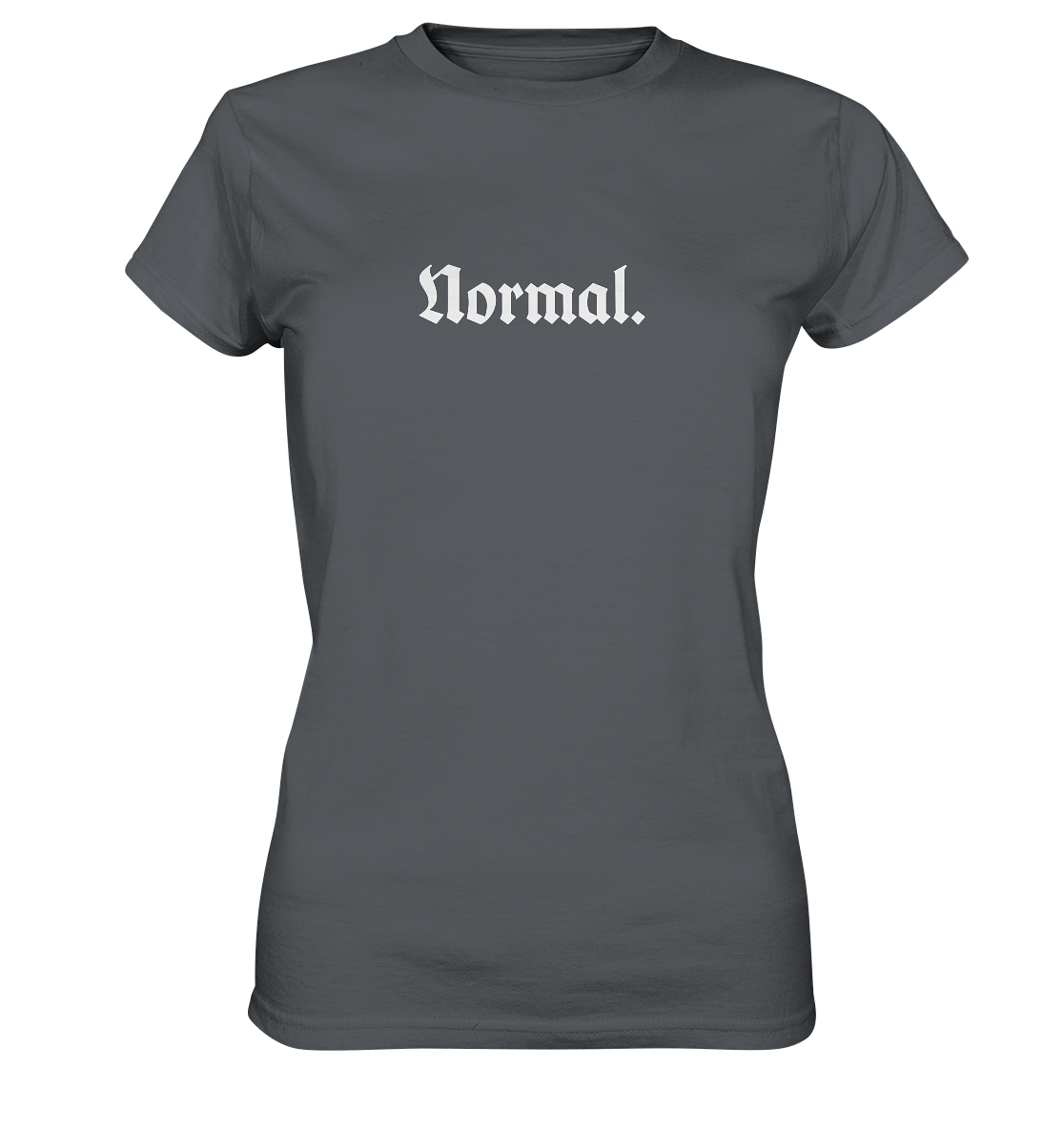 Normal. T-Shirt Frauen